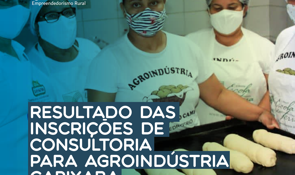 Seag divulga resultado das inscrições para consultorias para agroindústrias capixabas