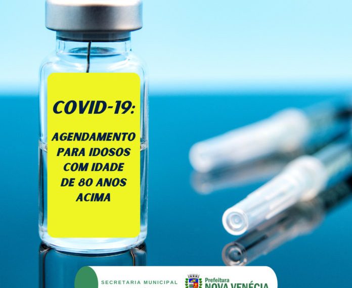 Nova Venécia inicia agendamento para vacinação de idosos de 80 anos acima