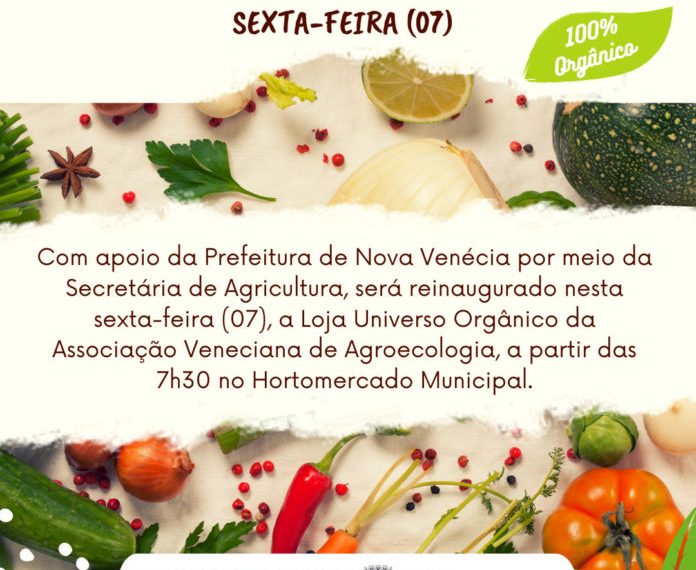 Loja de Orgânicos será reinaugurada nesta sexta-feira (07)