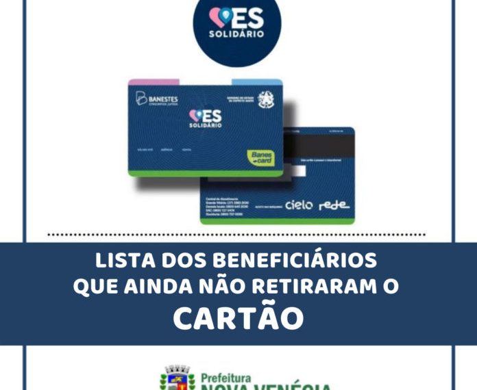 A Secretaria de Assistência Social, por meio do Setor de Cadastro Único, vem reforçar a lista dos cartões do programa ES Solidário que ainda não foram retirados