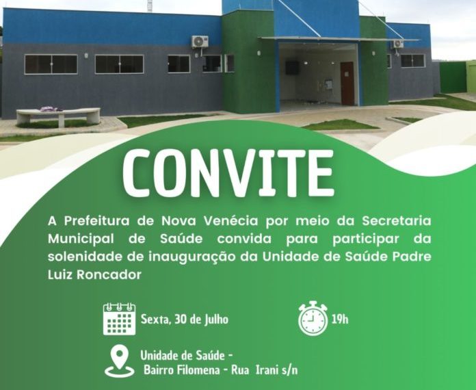 Unidade de Saúde do bairro Filomena será hoje sexta (30)