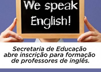 Secretaria de Educação abre inscrição para formação de professores de inglês
