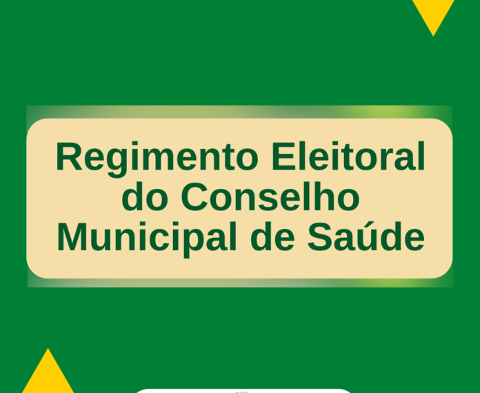 Aprovado novo Regimento Eleitoral do Conselho Municipal de Saúde