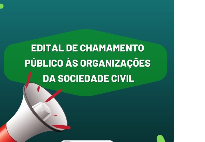 Prefeitura de Nova Venécia abre edital de chamamento público às Organizações da Sociedade Civil