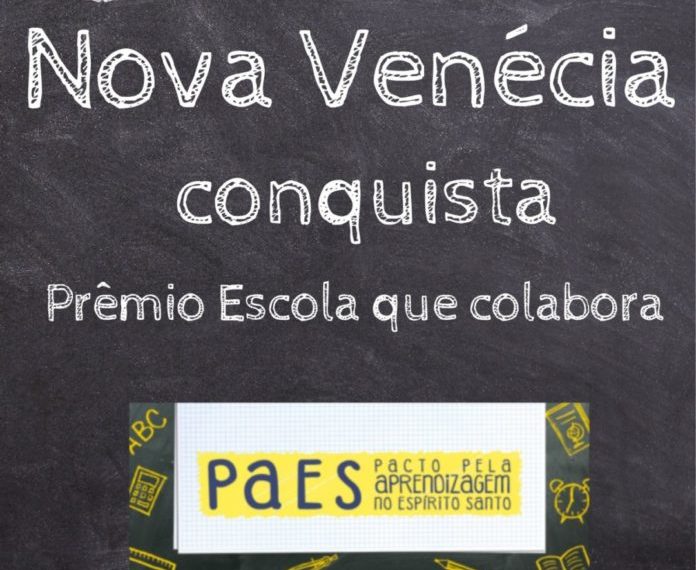 Unidades de Ensino de Nova Venécia recebem o Prêmio Escola que Colabora