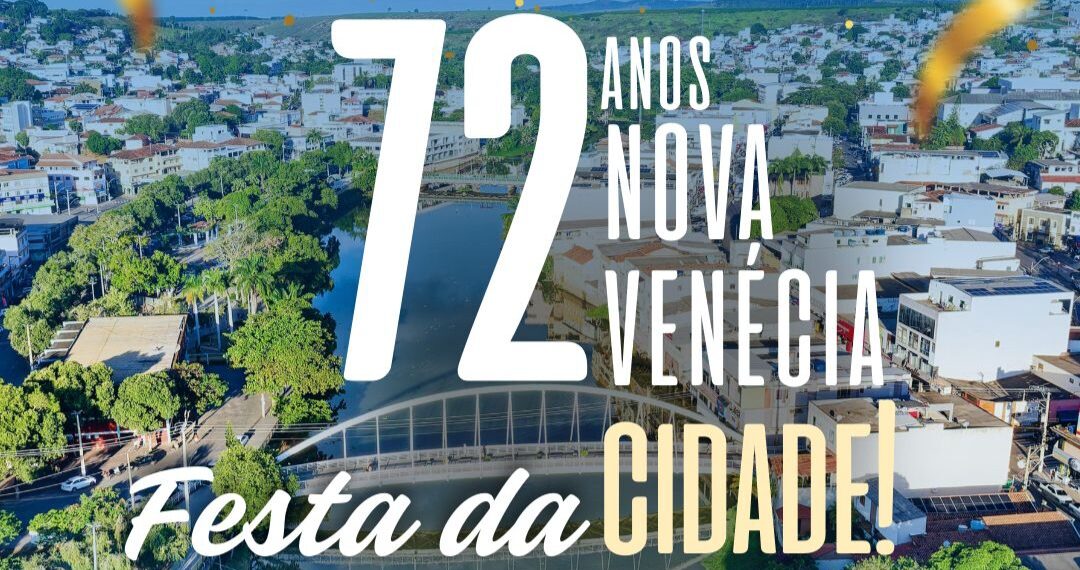 Confirmadas atrações para a Festa da Cidade de Nova Venécia
