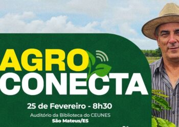 AgroConecta chega a São Mateus com debate estratégico sobre reforma tributária e segurança jurídica no campo