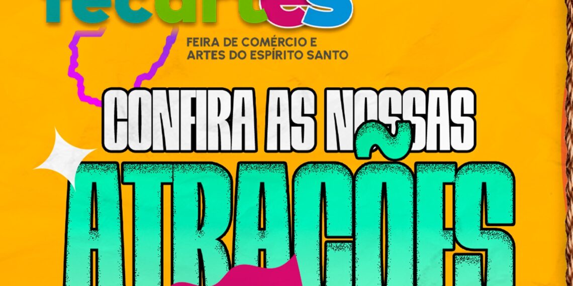 FECARTES começa hoje e promete agitar Nova Venécia com cultura, negócios e diversão