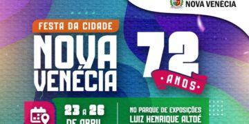 Começa nesta quinta (23) a Festa da Cidade de Nova Venécia pelos 72 anos do município